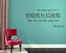You May Say Quotes Wall Decal Motivational Vinyl Art Stickers